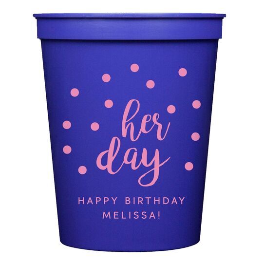Confetti Dots Her Day Stadium Cups